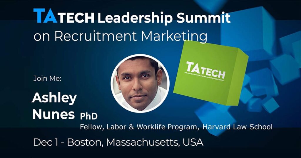 This session is from the TAtech Leadership Summit on Recruitment Marketing, Boston December 2022.