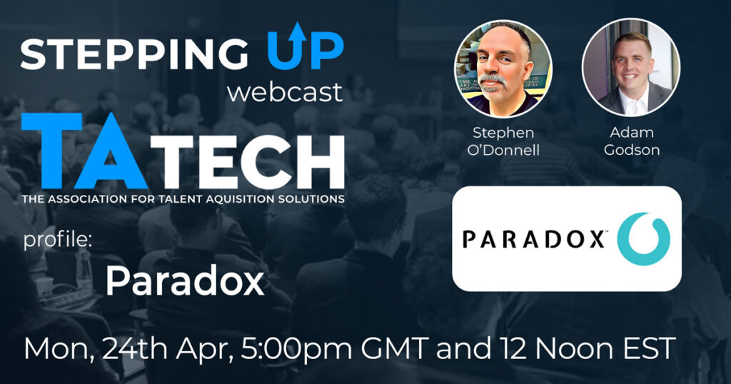 Special guest, Adam Godson, President and Chief Product Offer of Paradox.ai
 Mon 24th April.