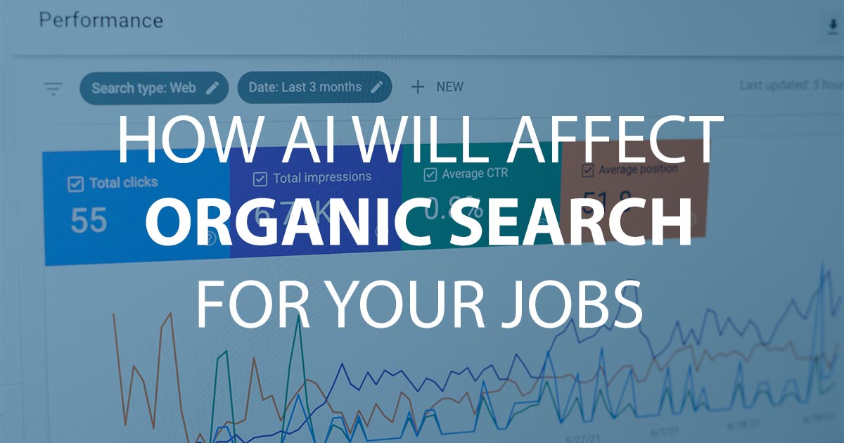How AI Will Affect Organic Search for Jobs
