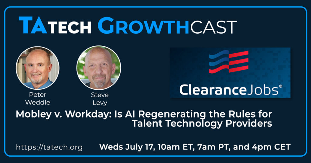 TAtech Growthcast, with Peter Weddle
Today, Peter interviews Steve Levy, from Clearance Jobs